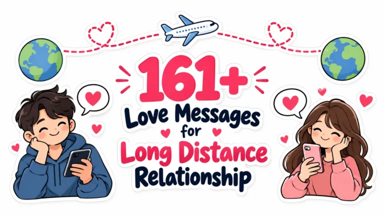161+ Love Messages for Long Distance Relationship